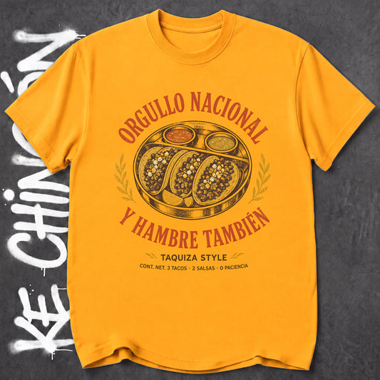 Orgullo Nacional Y Hambre Tambien - KE CHINGON