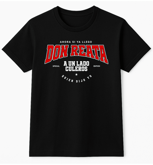 Don Reata – Playera Streetwear Edition by KE CHINGÓN APPAREL - KE CHINGON