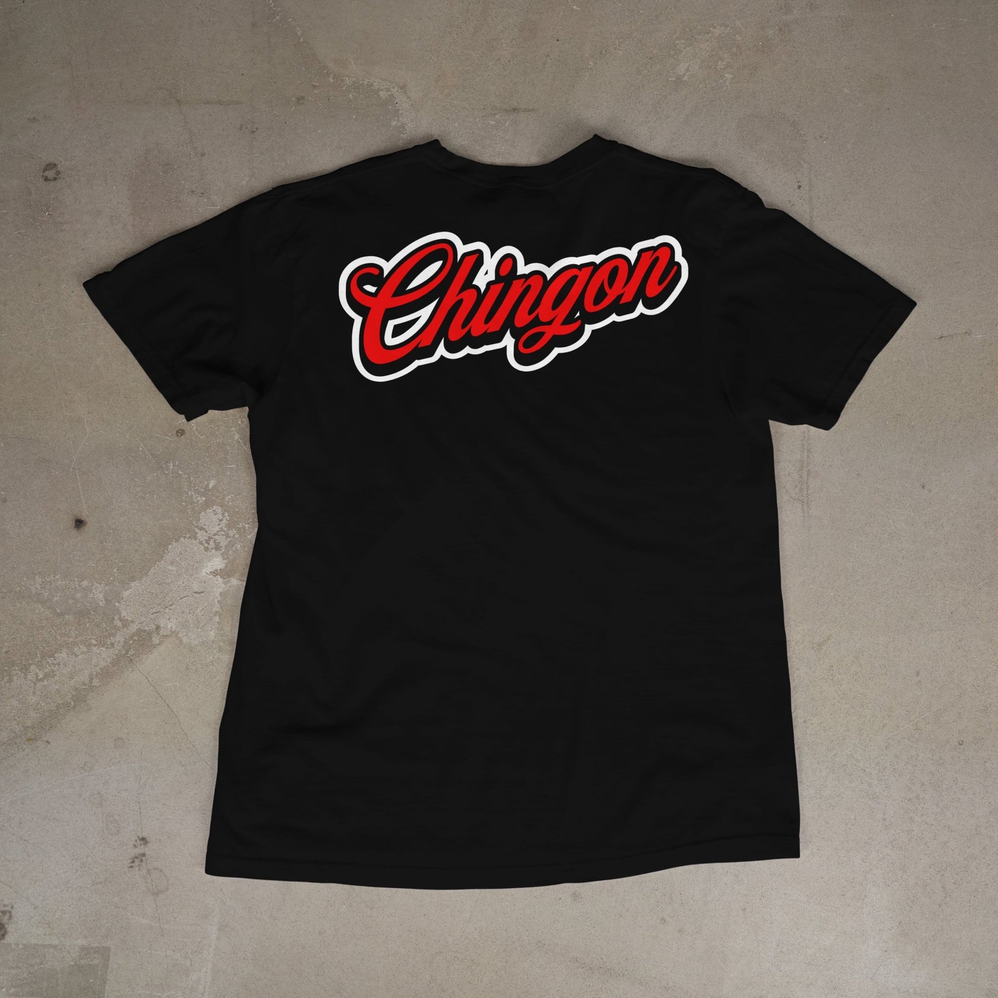 CHINGON – Playera Streetwear Edition by KE CHINGÓN APPAREL - KE CHINGON
