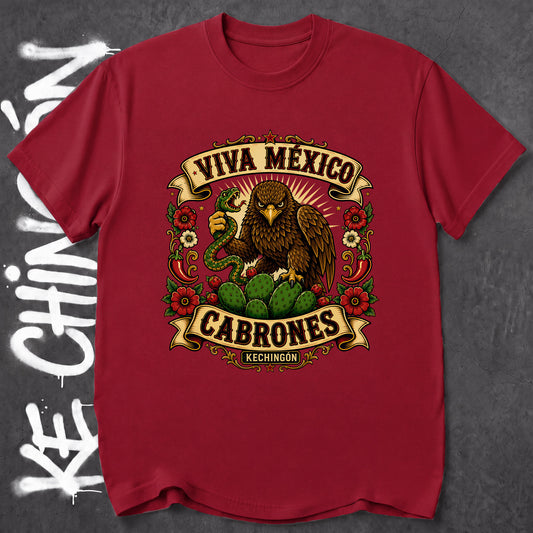 Viva Mexico Cabrones - KE CHINGON