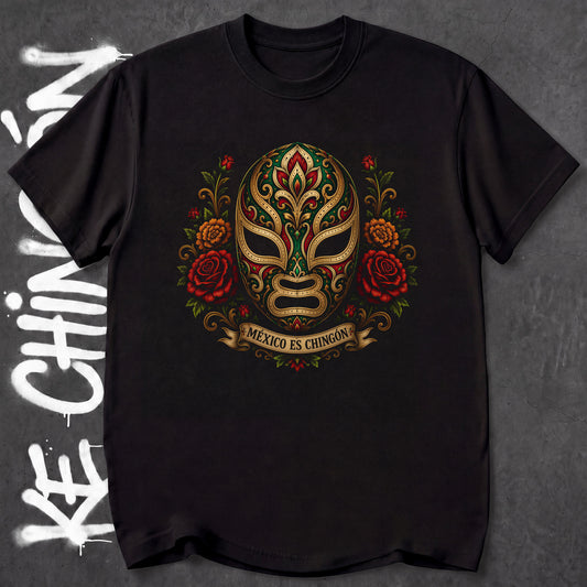 Mexico Es Chingon Mascara Lucha - KE CHINGON