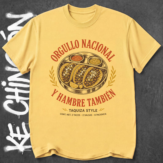 Orgullo Nacional Y Hambre Tambien - KE CHINGON