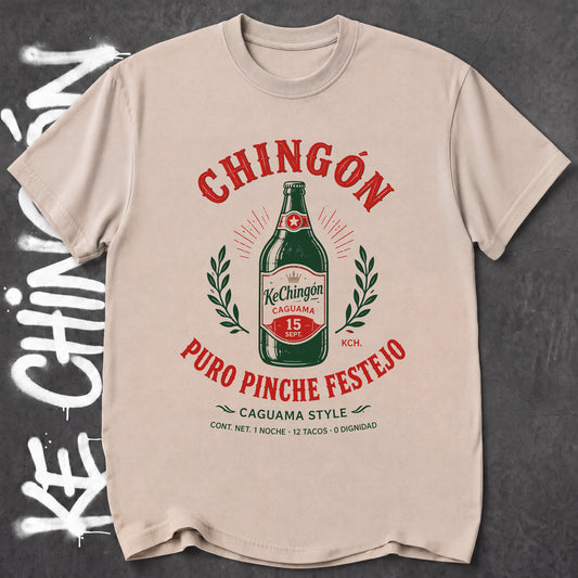 Chingon Puro Pinche Festejo - KE CHINGON