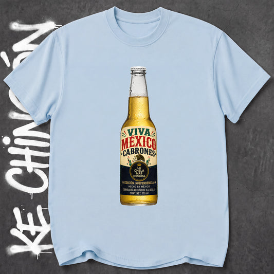 Cerveza Viva Mexico - KE CHINGON