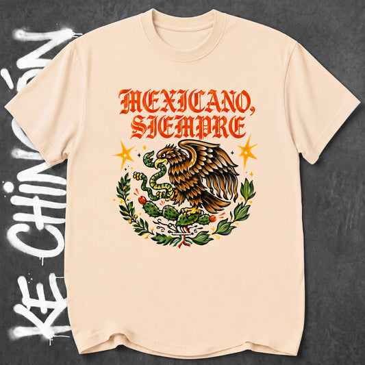 Mexicano Siempre - KE CHINGON