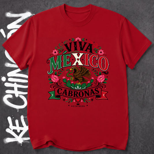 Viva Mexico Cabronas - KE CHINGON