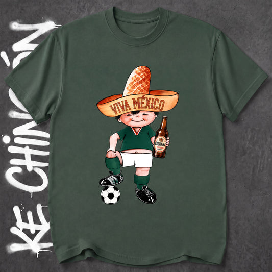 Viva Mexico - KE CHINGON