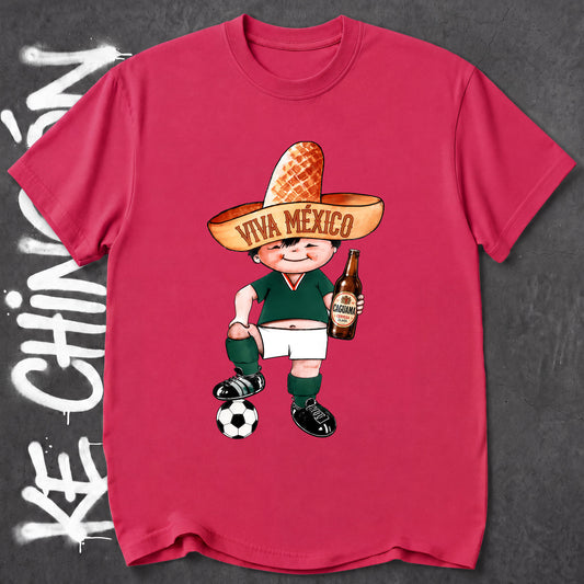 Viva Mexico - KE CHINGON