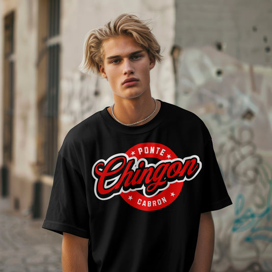 Chicano-inspired t-shirt with bold attitude – Ponte Chingón Cabrón / Playera inspirada en la cultura chicana con actitud – Ponte Chingón Cabrón